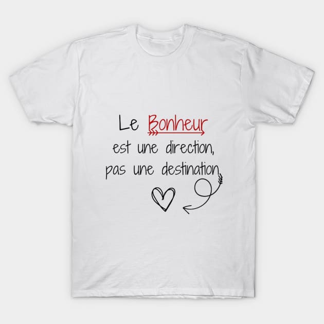 Le bonheur T-Shirt by SolaLuna